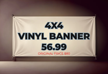 4x4 Vinyl Banner